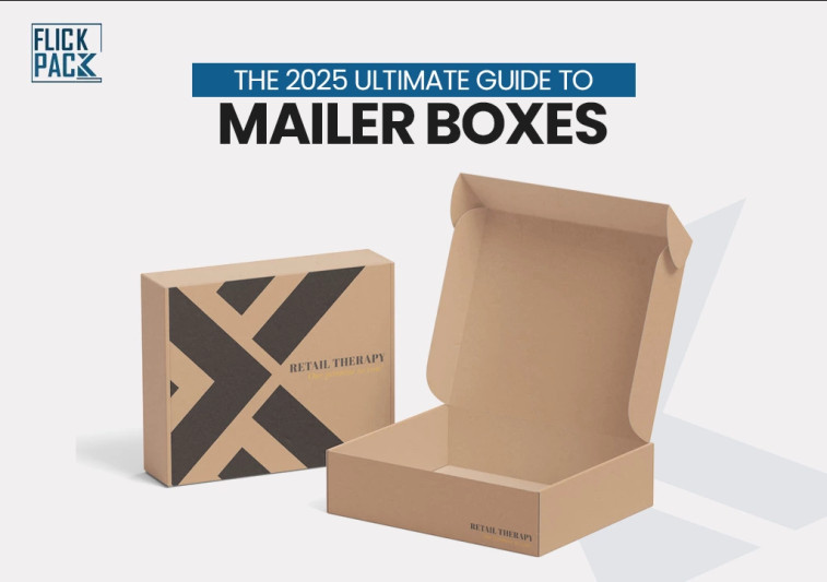 The 2025 Ultimate Guide to Mailer Boxes