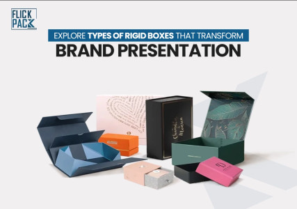 Explore Types of Rigid Boxes that Transform Brand Presentation