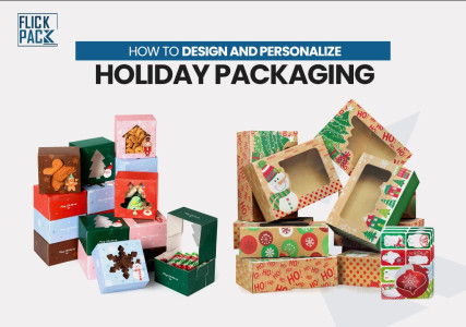 How to Design and Personalize Holiday Packaging?